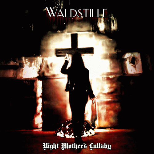 Waldstille : Night Mother's Lullaby